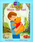 Cover Art for 9780786832279, I Love You, Winnie the Pooh by Ellen Titlebaum