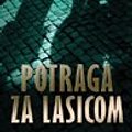 Cover Art for 9788652103898, Potraga za Lasicom by James Patterson