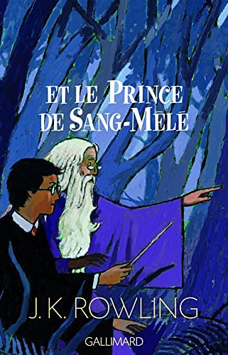 Cover Art for 9782070572670, Harry Potter Et Le Prince De Sang-mele by J. K. Rowling