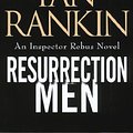 Cover Art for 9781441840196, Resurrection Men by Ian Rankin