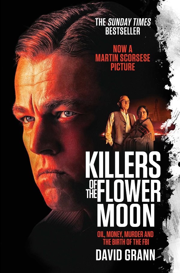 Cover Art for 9781398513341, Killers of the Flower Moon: Oil, Money, Murder and the Birth of the FBI by David Grann