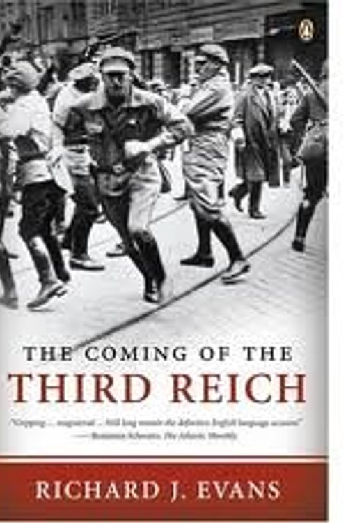 Cover Art for 8584436549903, The Coming of the Third Reich by Richard J. Evans