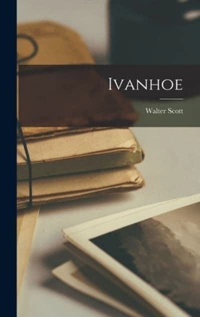 Cover Art for 9781015426573, Ivanhoe by Walter Scott