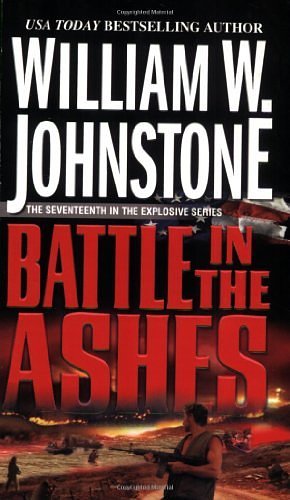 Cover Art for 9780786020249, Battle in the Ashes by William W. Johnstone