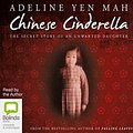 Cover Art for 9781486224296, Chinese Cinderella by Yen Mah, Adeline