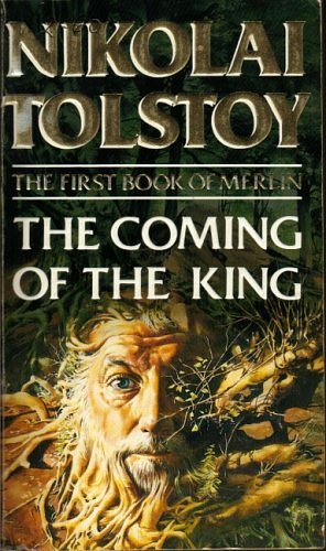 Cover Art for 9780552132213, The Coming of the King by Nikolai Tolstoy