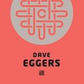 Cover Art for 9789048818631, De cirkel (Dutch Edition) by Dave Eggers