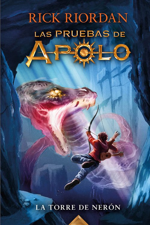 Cover Art for 9788418038938, La torre de Nerón / The Tower of Nero (Las pruebas de Apolo) (Spanish Edition) by Rick Riordan