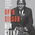 Cover Art for 9780062697905, Open Season by Ben Crump, Korey Jackson