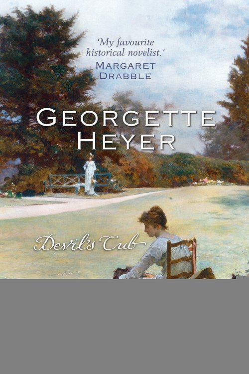 Cover Art for 9780099465836, Devil's Cub by Georgette Heyer