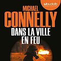 Cover Art for 9782356419361, Dans la Ville en Feu by Connelly-M