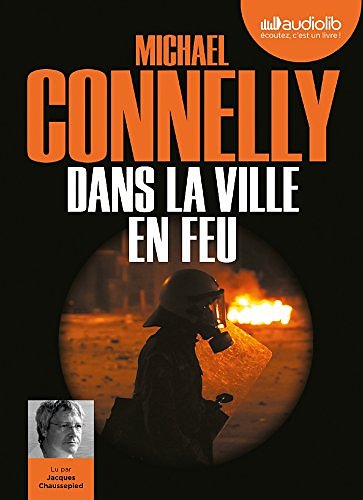 Cover Art for 9782356419361, Dans la Ville en Feu by Connelly-M