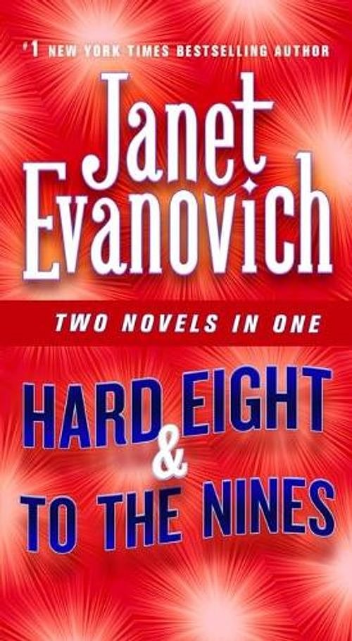 1 editions of Hard Eight & to the Nines: Two Novels in One by Janet Evanovich