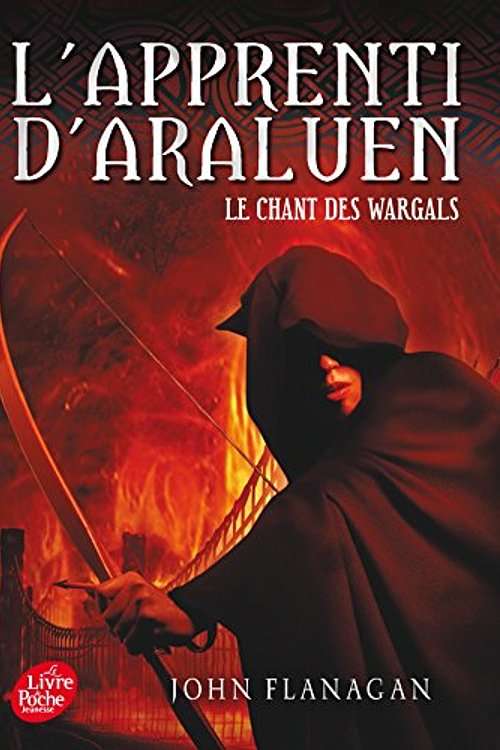 Cover Art for 9782010015663, L'Apprenti d'Araluen - Tome 2 - le Chant des Wargals by John Flanagan