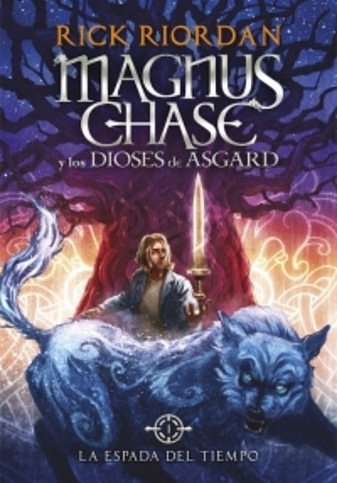 Cover Art for 9789568474478, Magnus Chase. La espada del tiempo by Rick Riordan