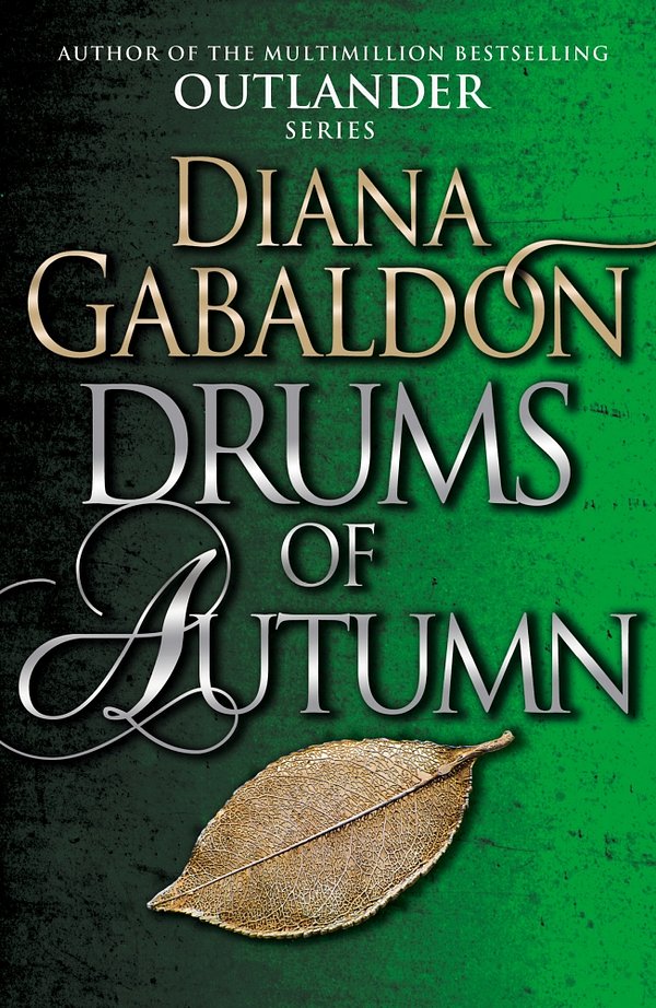 Cover Art for 9781446494189, Drums Of Autumn: (Outlander 4) by Diana Gabaldon