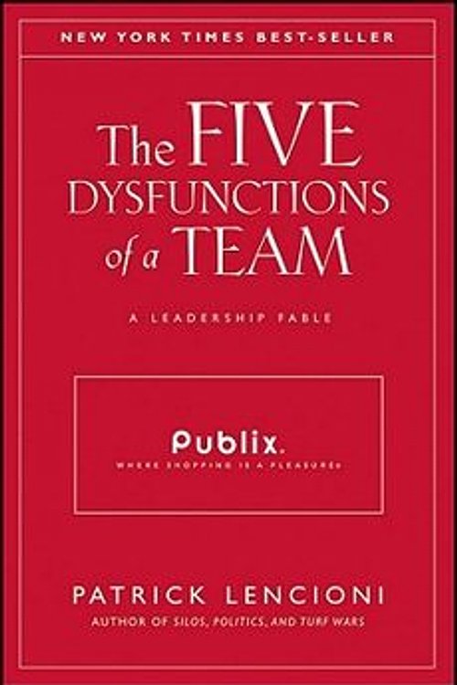 Cover Art for 9781118016701, The Five Dysfunctions of a Team by Patrick M. Lencioni