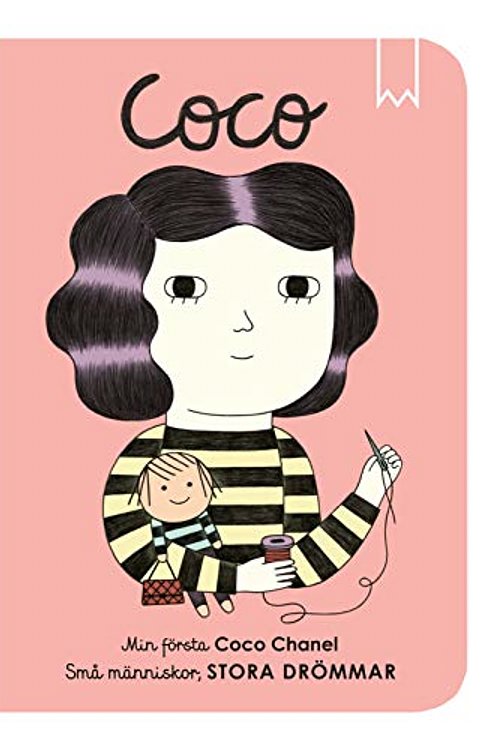 Cover Art for 9789189007734, Små människor, stora drömmar. Min första Coco Chanel (Board book) by Maria Isabel Sánches Vegara