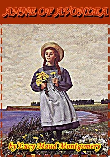 Cover Art for B0083JJA56, ANNE OF AVONLEA by L.m. Montgomery