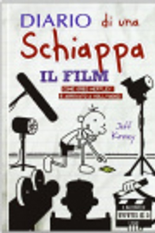 Cover Art for 9788880336624, Diario di una schiappa. Il film. Come Greg è arrivato a Hollywood by Jeff Kinney