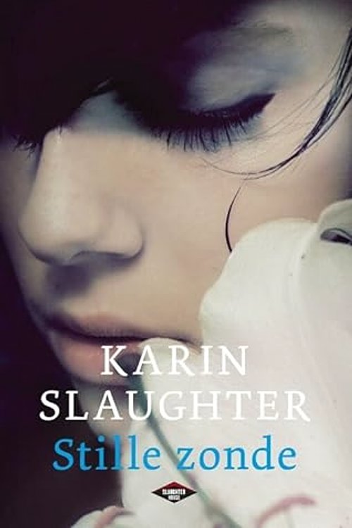 Cover Art for 9789023482581, Stille zonde by Karin Slaughter