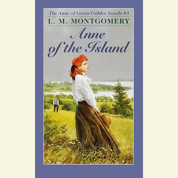 Cover Art for 9780553751659, Anne of the Island by L. M. Montgomery