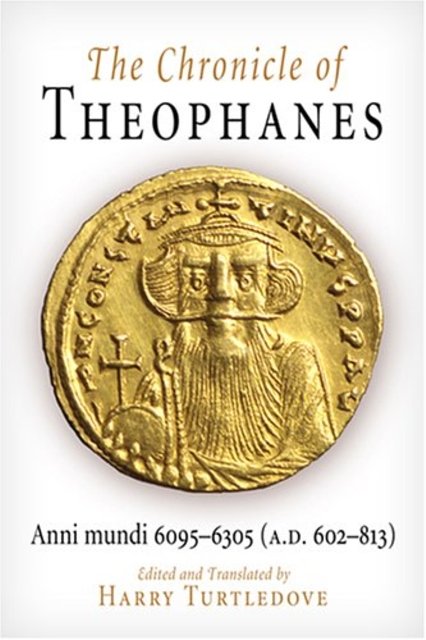 Cover Art for 9780812211283, The Chronicle of Theophanes by Theophanes