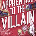 Cover Art for 9781804993392, Apprentice to the Villain by Hannah Nicole Maehrer