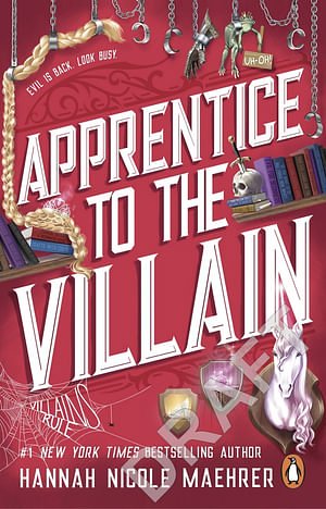 Cover Art for 9781804993392, Apprentice to the Villain by Hannah Nicole Maehrer