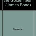 Cover Art for 9780453000420, The Man with the Golden Gun by Ian Fleming