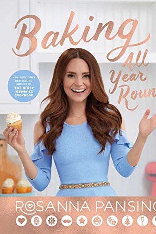 Cover Art for 9781982108199, Baking All Year Round - Target Exclusive: Holidays & Special Occasions by Rosanna Pansino