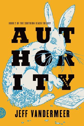 Cover Art for B00GET18P2, Authority by Jeff VanderMeer