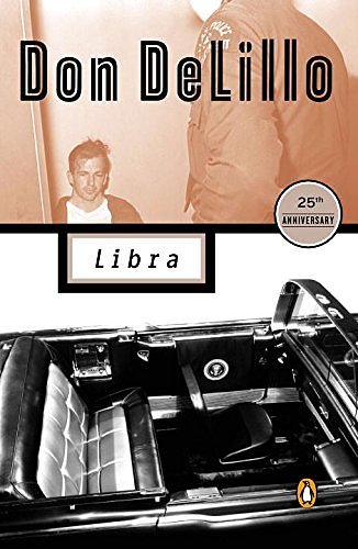 Cover Art for B012YXRHJC, Libra (Contemporary American Fiction) by DeLillo Don (1991-05-01) Paperback by Don DeLillo