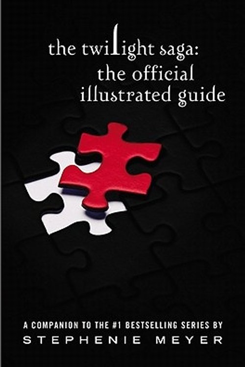 Cover Art for 9780316043120, The Twilight Saga: The Official Illustrated Guide by Stephenie Meyer