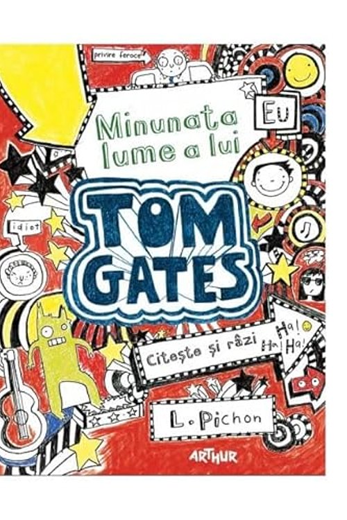 Cover Art for 9786067887372, Tom Gates 1 Minunata Lume A Lui Tom Gates by Liz Pichon