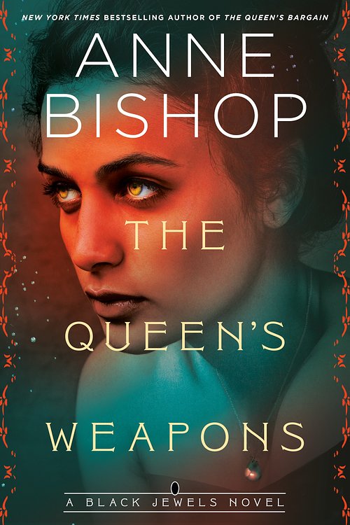 Cover Art for 9781984806673, The Queen's Weapons by Anne Bishop