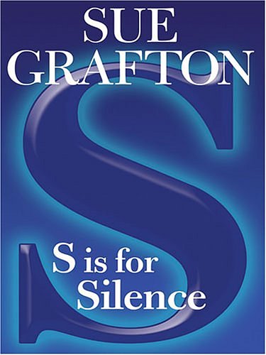 Cover Art for 9781594131615, S Is for Silence [Large Print] by Sue Grafton