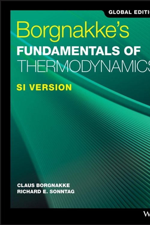 Cover Art for 9781119382843, Borgnakke's Fundamentals of Thermodynamics, 9E, SI Version, Global Edition by Claus Borgnakke