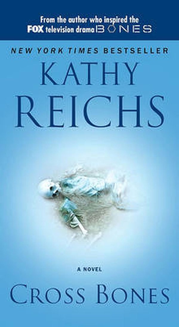 Cover Art for 9780743453028, Cross Bones by Kathy Reichs