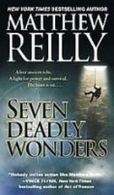 Cover Art for 9781439552513, Seven Deadly Wonders by Matthew Reilly