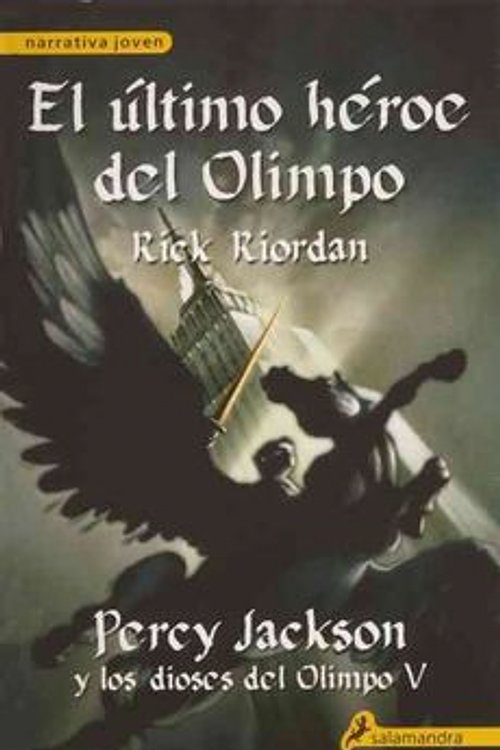 Cover Art for 9780606265034, El Ultimo Heroe del Olimpo = The Last Hero of Olympus by Rick Riordan
