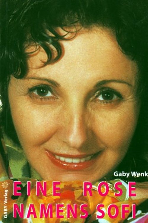 Cover Art for 9783935442008, Eine Rose namens Sofi by Gaby Wenk