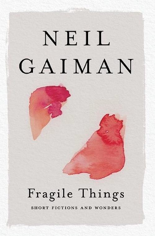 Cover Art for 9780063075702, Fragile Things by Neil Gaiman