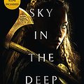 Cover Art for B0763STDRQ, Sky in the Deep by Adrienne Young