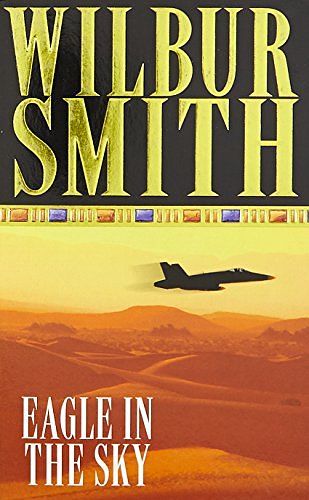 Cover Art for 9780330244046, Eagle in the Sky by Wilbur Smith