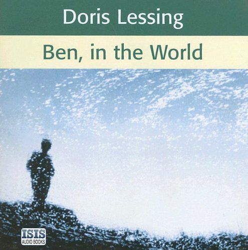 Cover Art for 9780753122266, Ben, in the World by Doris Lessing