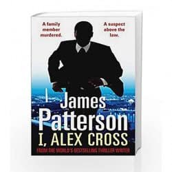 Cover Art for 9780099568681, I, Alex Cross by James Patterson