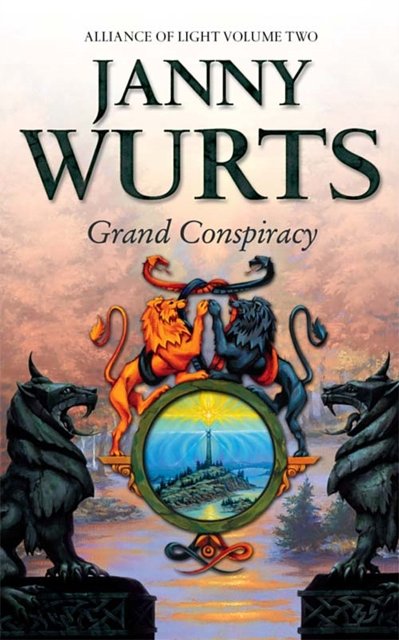 Cover Art for 9780007102228, Grand Conspiracy: Second Book of The Alliance of Light (The Wars of Light and Shadow, Book 5) by Janny Wurts