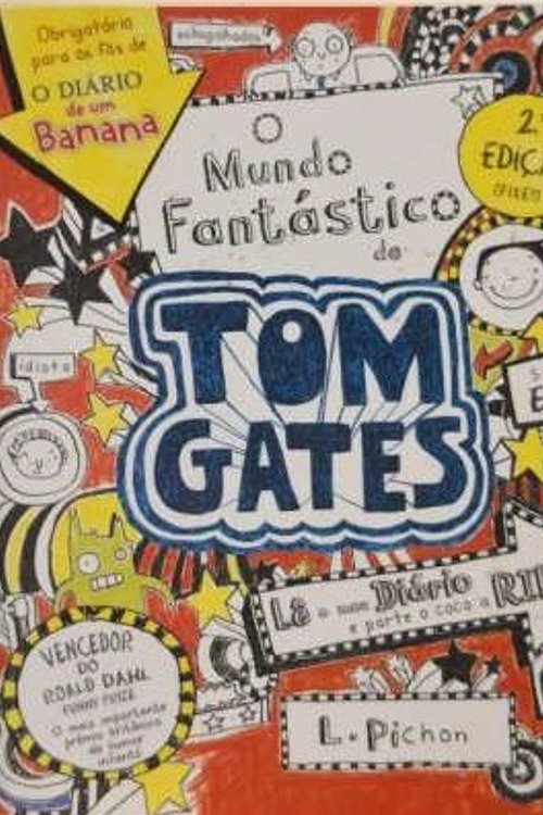 Cover Art for 9789897071034, O Mundo Fantástico de Tom Gates by Liz Pichon