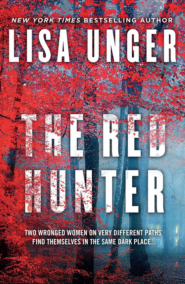 Cover Art for 9781471165078, The Red Hunter by Lisa Unger